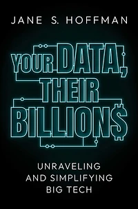 Your Data, Their Billions: Unraveling and Simplifying Big Tech