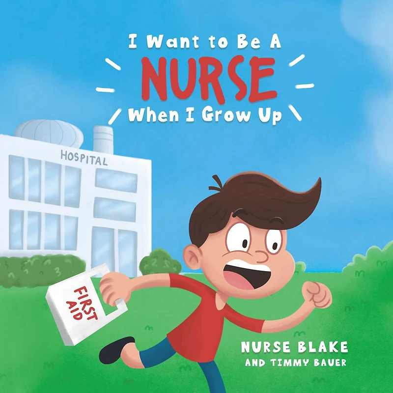 I Want to Be A NURSE When Grow Up