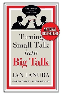 Turning Small Talk into Big