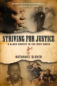 Striving for Justice: A Black Sheriff the Deep South