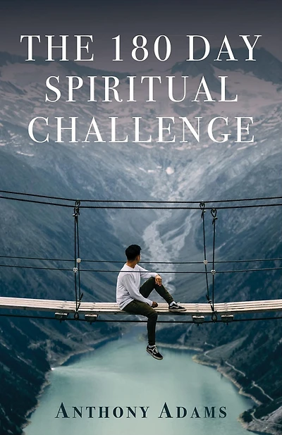 The 180 Day Spiritual Challenge