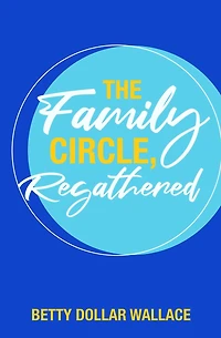 The Family Circle, Regathered