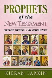 Prophets of the New Testament