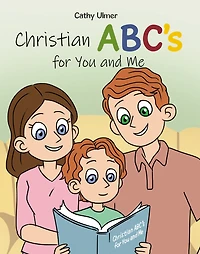 Christian ABC's for You and Me