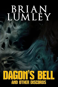 Dagon's Bell and Other Discords