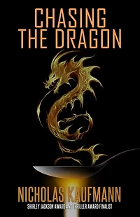 Chasing the Dragon