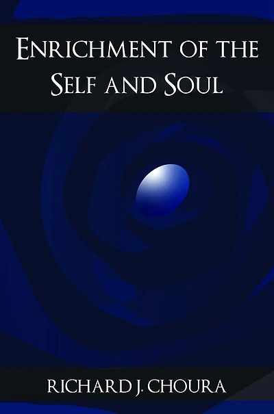 Enrichment of the Self and Soul