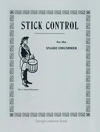 Stick Control: For the Snare Drummer