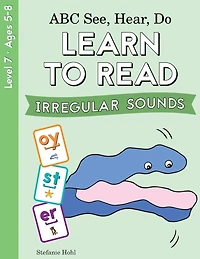 ABC See, Hear, Do Level 7: Learn to Read Irregular Sounds