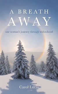 A Breath Away: one woman's journey through widowhood
