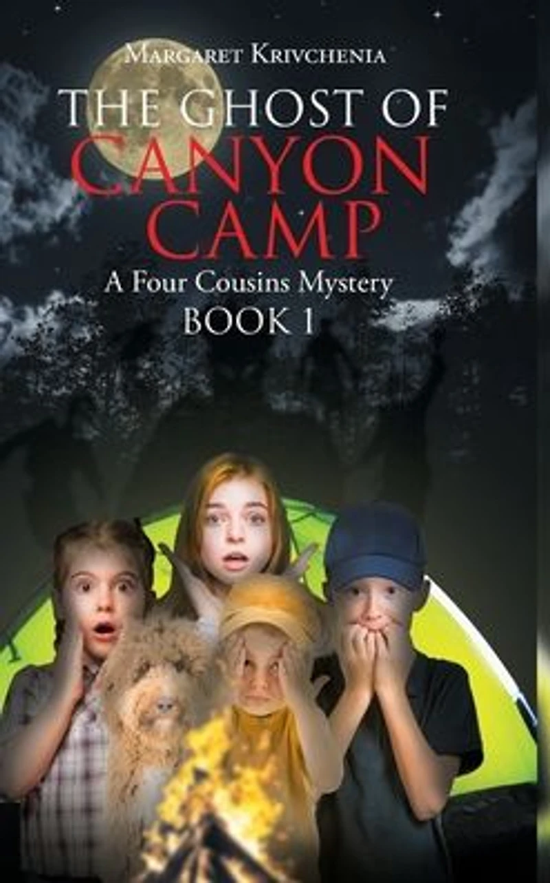 The Ghost of Canyon Camp: A Four Cousins Mystery