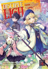 Disciple of the Lich: Or How I Was Cursed by Gods and Dropped Into Abyss! (Light Novel) Vol. 4