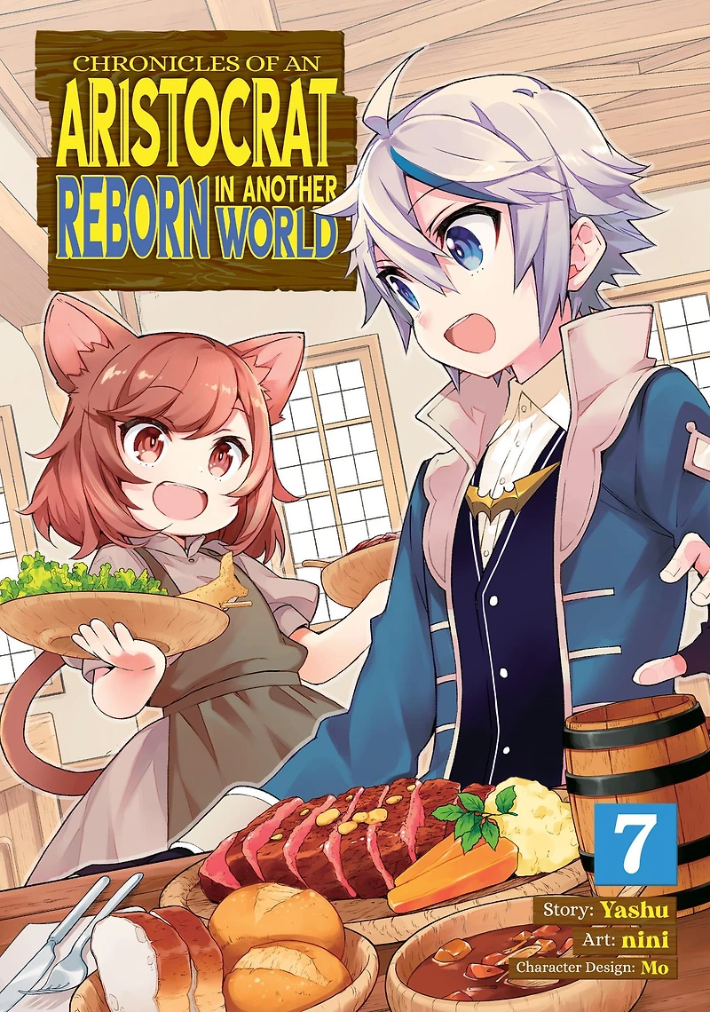 Chronicles of an Aristocrat Reborn Another World (Manga) Vol. 7