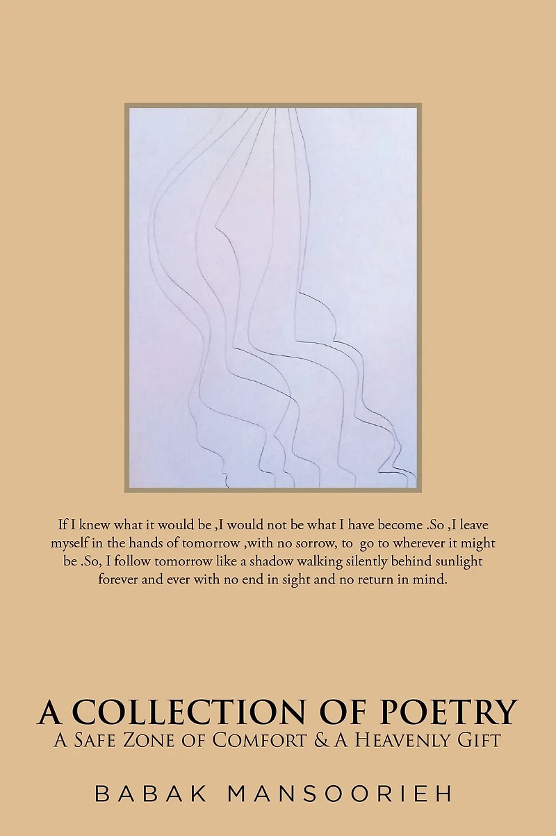 A Collection of Poetry: Safe Zone Comfort & Heavenly Gift