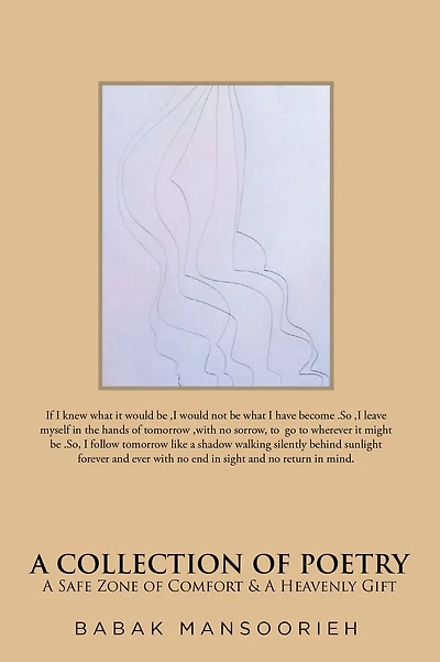 A Collection of Poetry: Safe Zone Comfort & Heavenly Gift