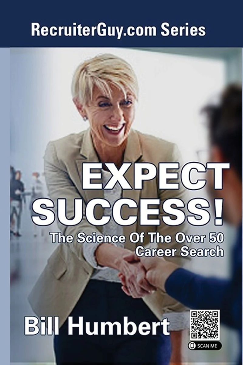 Expect Success!: the Science of Over 50 Career Search