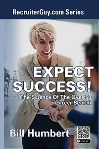 Expect Success!: the Science of Over 50 Career Search