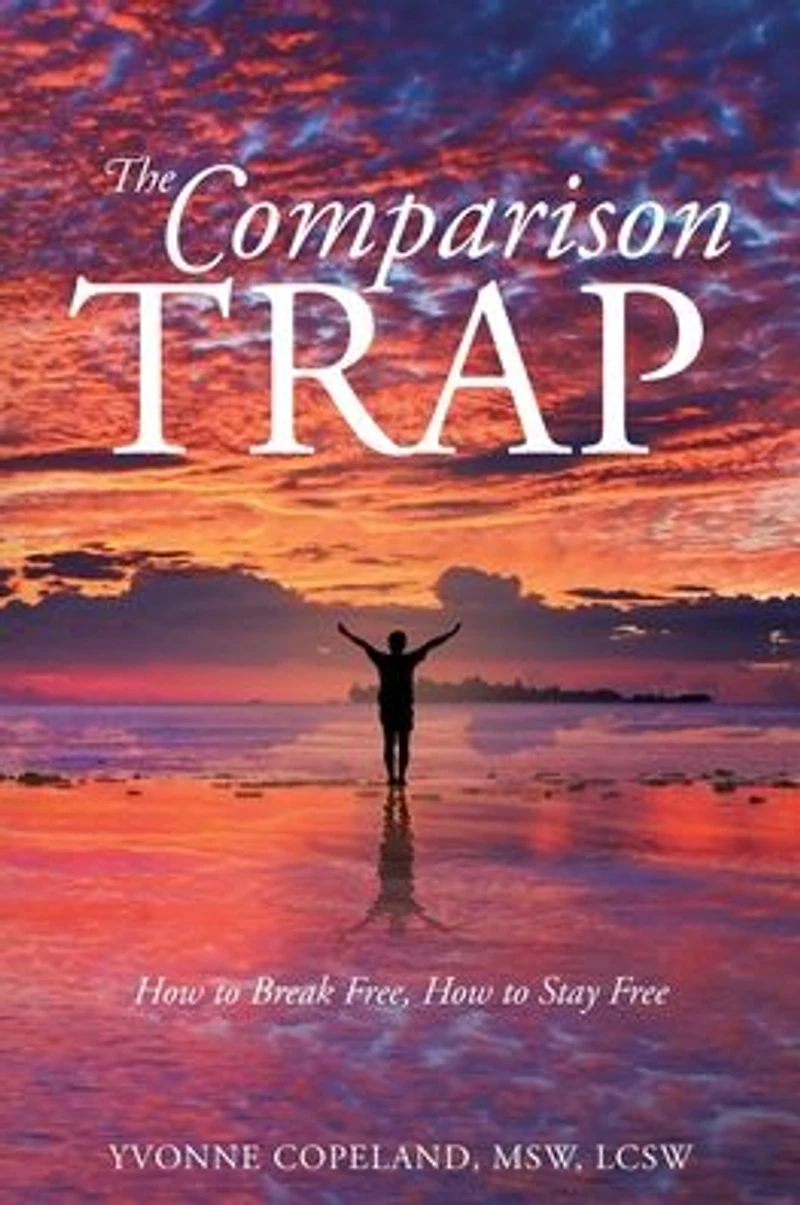 The Comparison Trap: How to Break Free, Stay Free