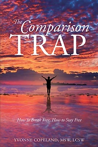 The Comparison Trap: How to Break Free, Stay Free