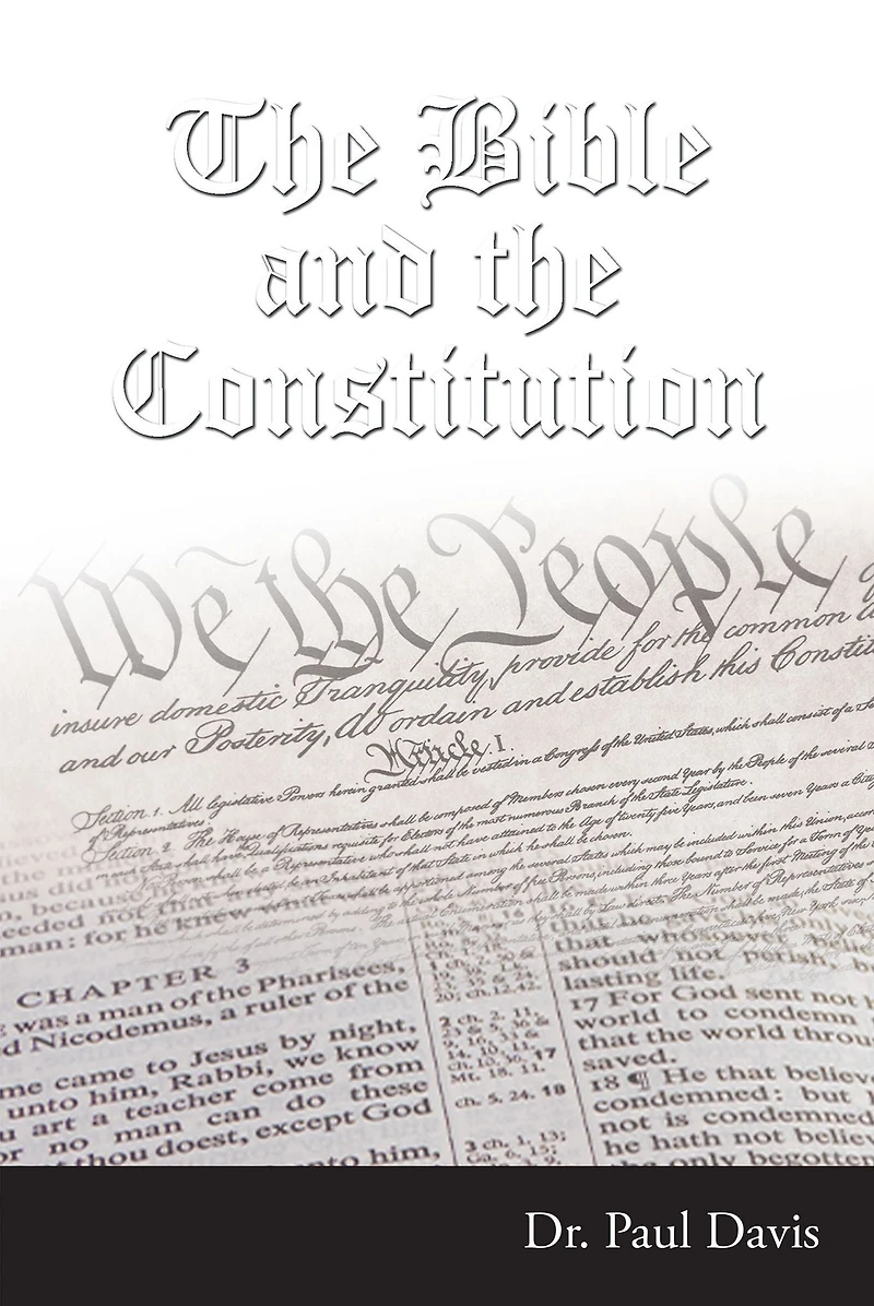 the Bible and Constitution