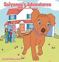 Saiyanna's Adventures: Saiyanna Gets a Forever Home