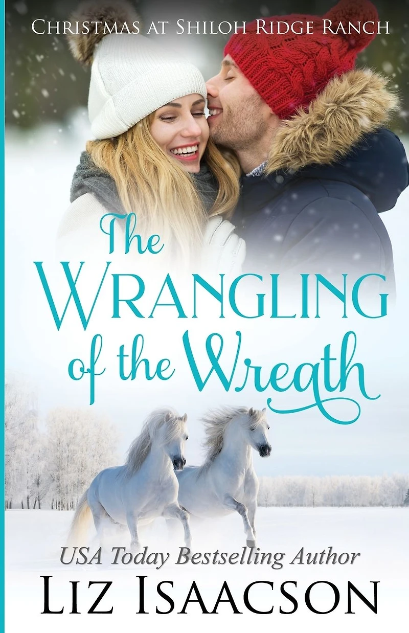the Wrangling of Wreath: Glover Family Saga & Christian Romance