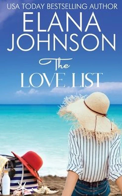 The Love List: Sweet Beach Romance and Friendship Fiction