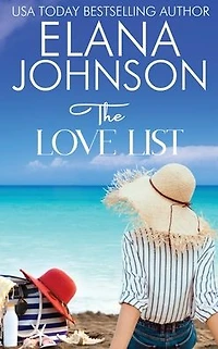 The Love List: Sweet Beach Romance and Friendship Fiction