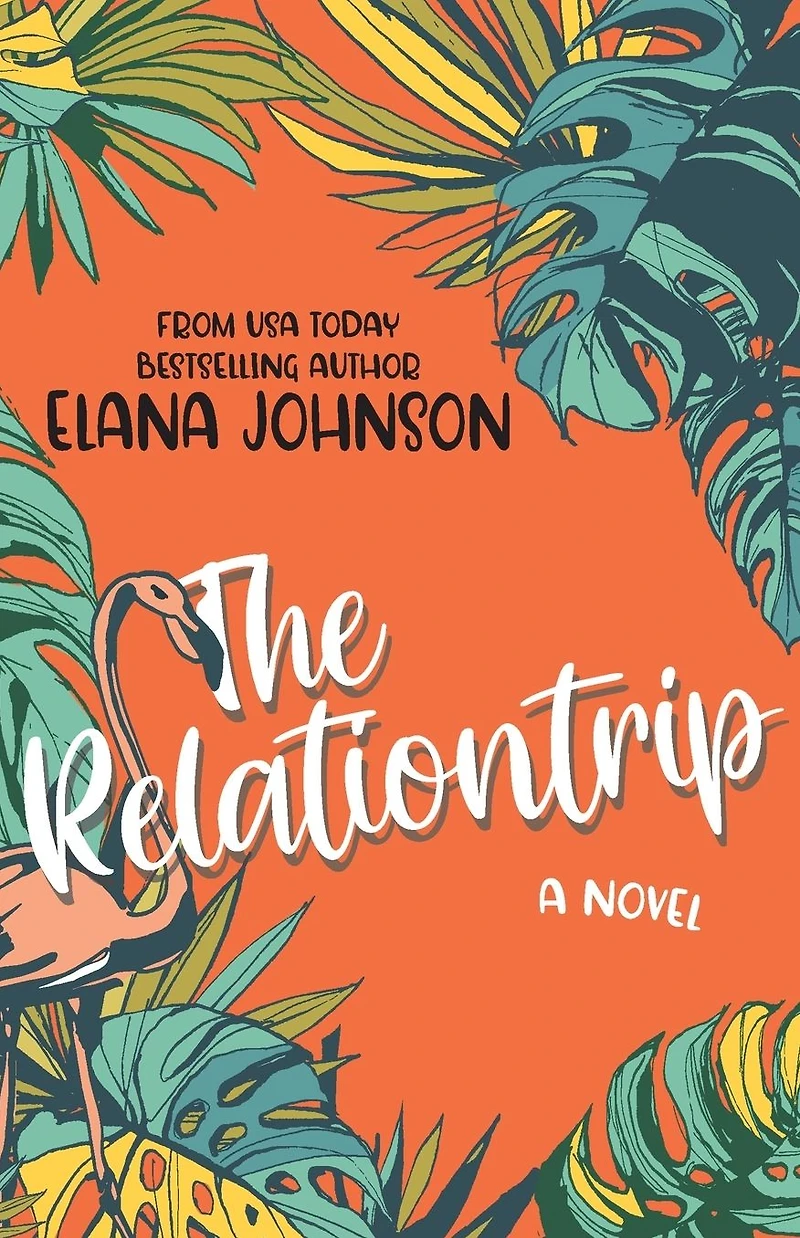 The Relationtrip: A Slow Burn Vacation Romance