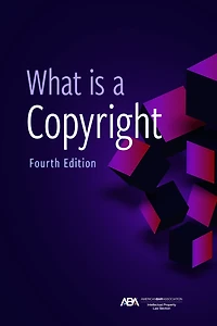 What is a Copyright, Fourth Edition
