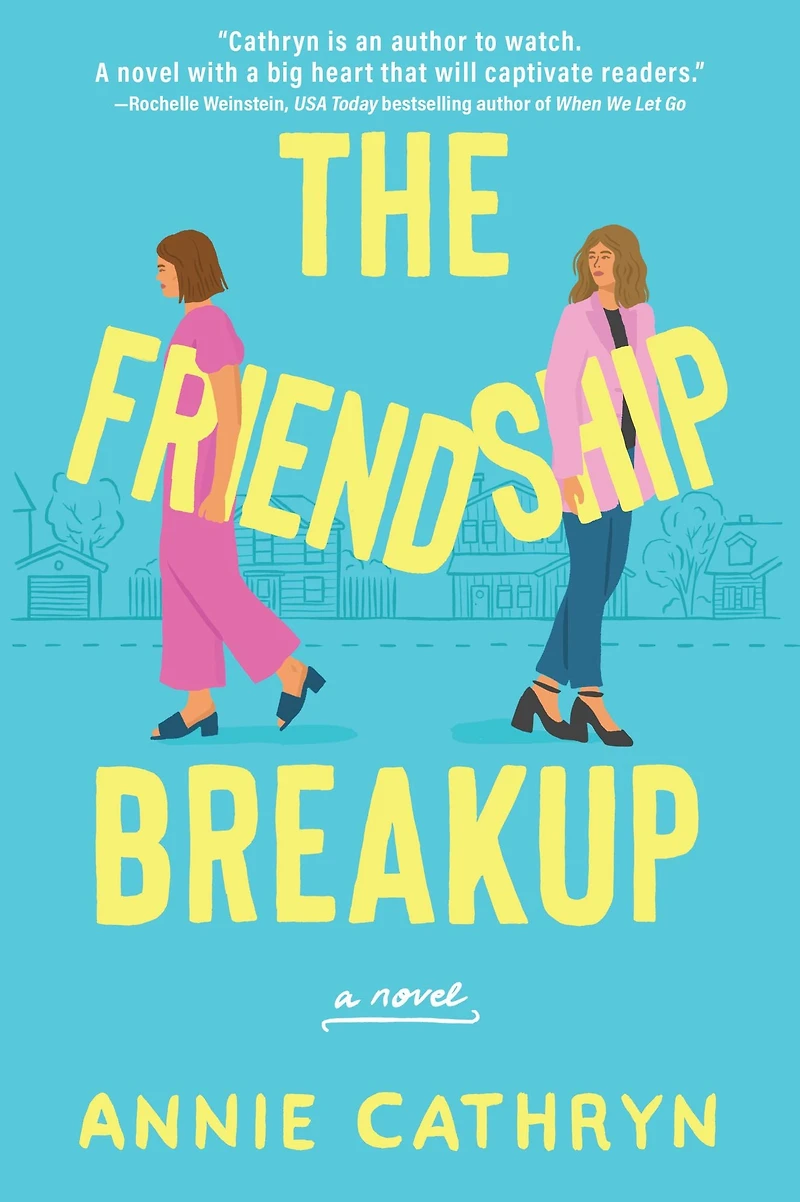 The Friendship Breakup: A Novel