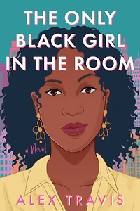 the Only Black Girl Room: A Novel