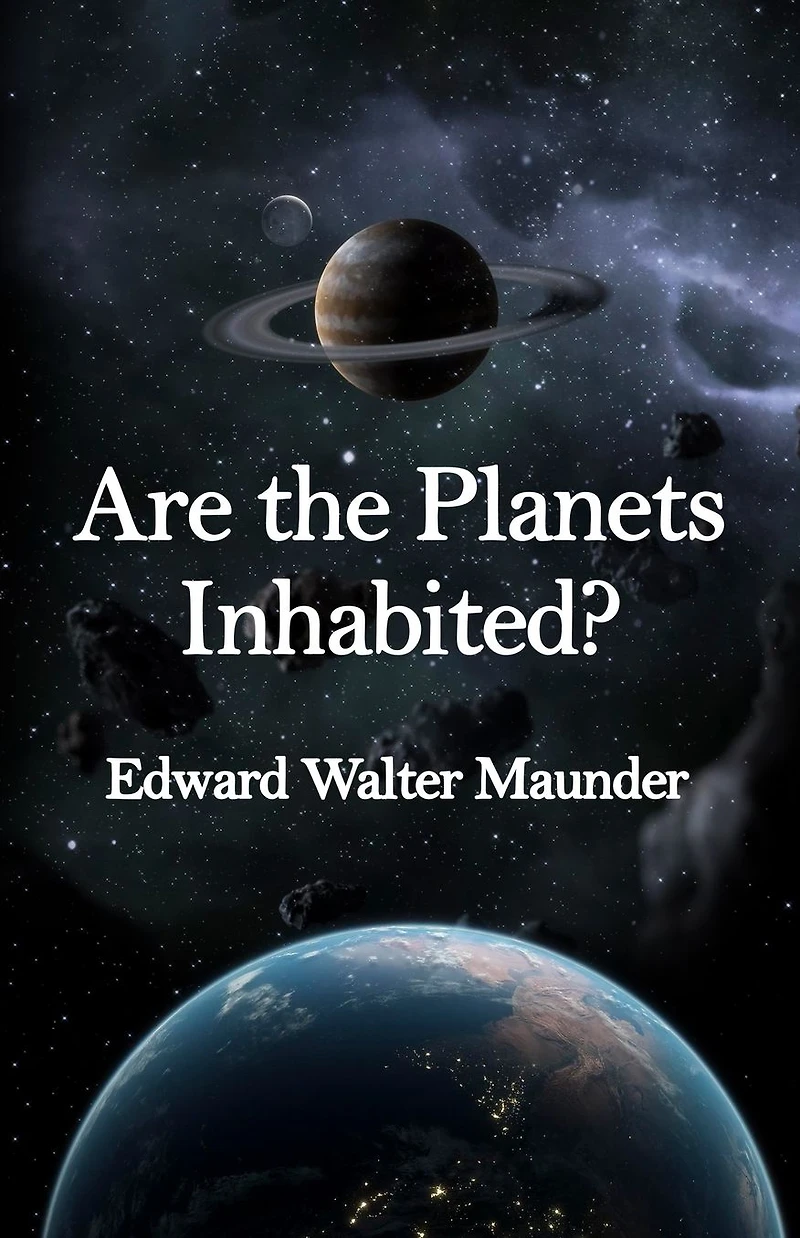 Are the Planets Inhabited? (Classic Reprint)