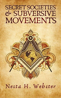 Secret Societies And Subversive Movement Hardcover