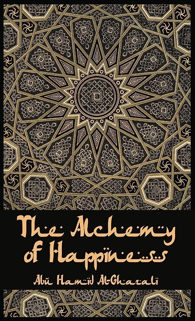 The Alchemy Of Happiness Hardcover