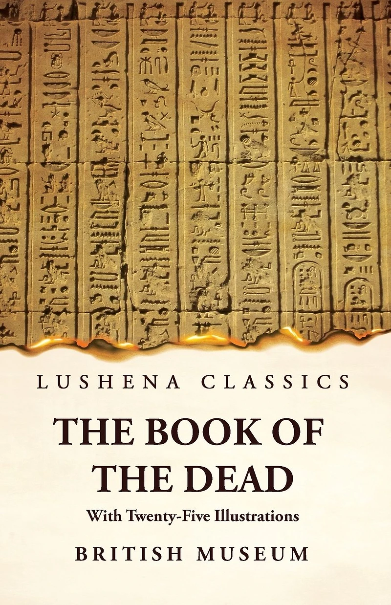 the Book of Dead With Twenty-Five Illustrations