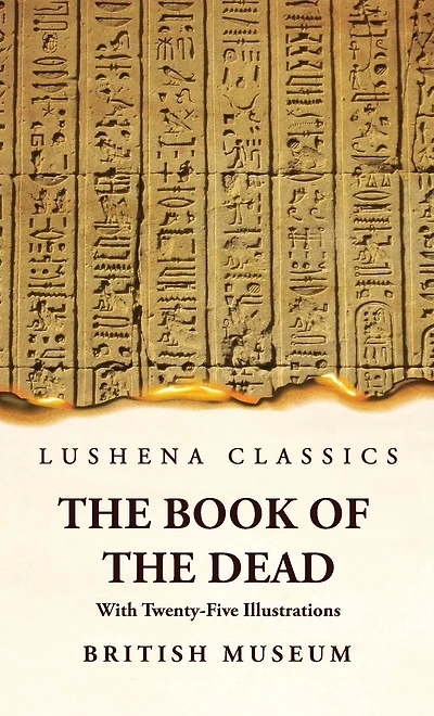 the Book of Dead With Twenty-Five Illustrations