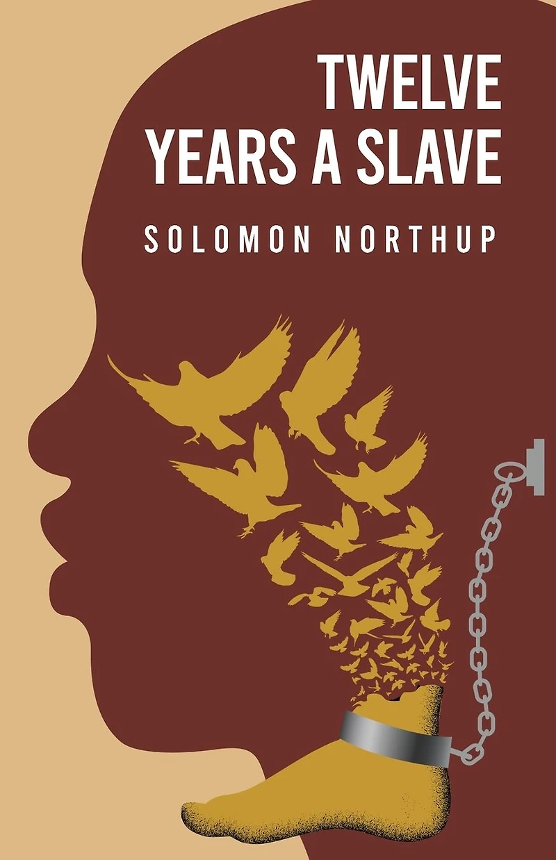 Twelve Years a Slave by Solomon Northup