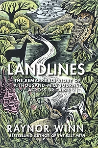 Landlines: The Remarkable Story of a Thousand-Mile Journey Across Britain