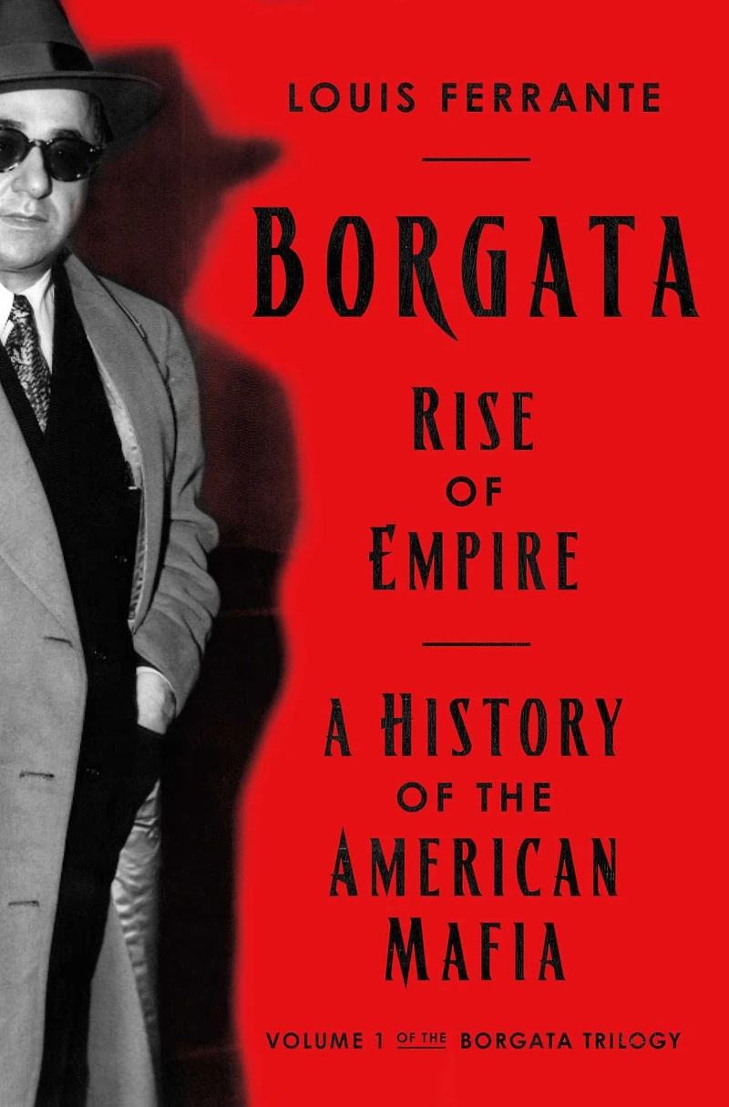 Borgata: Rise of Empire: A History the American Mafia