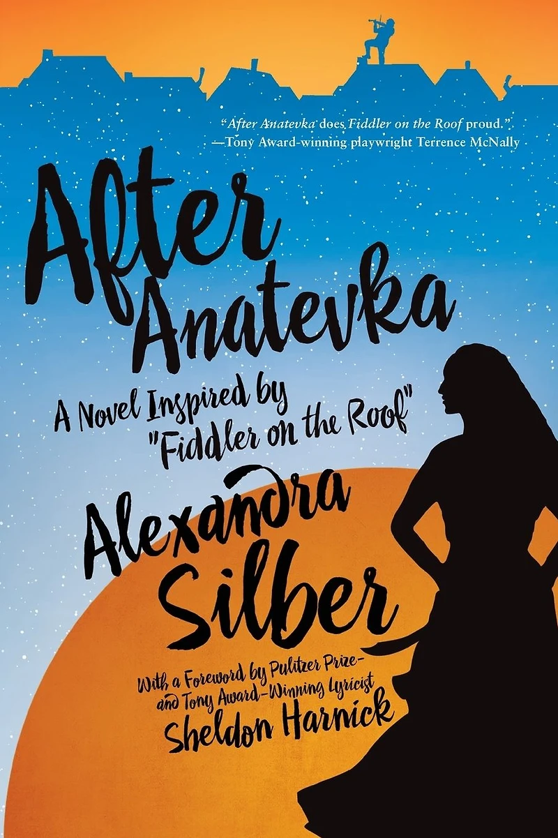 After Anatevka: A Novel Inspired by "Fiddler on the Roof"