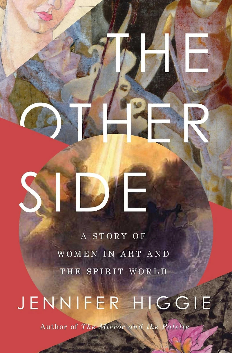 the Other Side: A Story of Women Art and Spirit World
