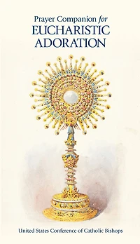 Prayer Companion for Eucharistic Adoration