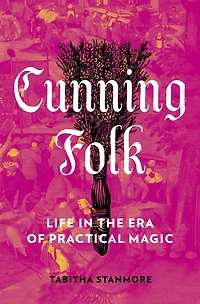 Cunning Folk: Life the Era of Practical Magic