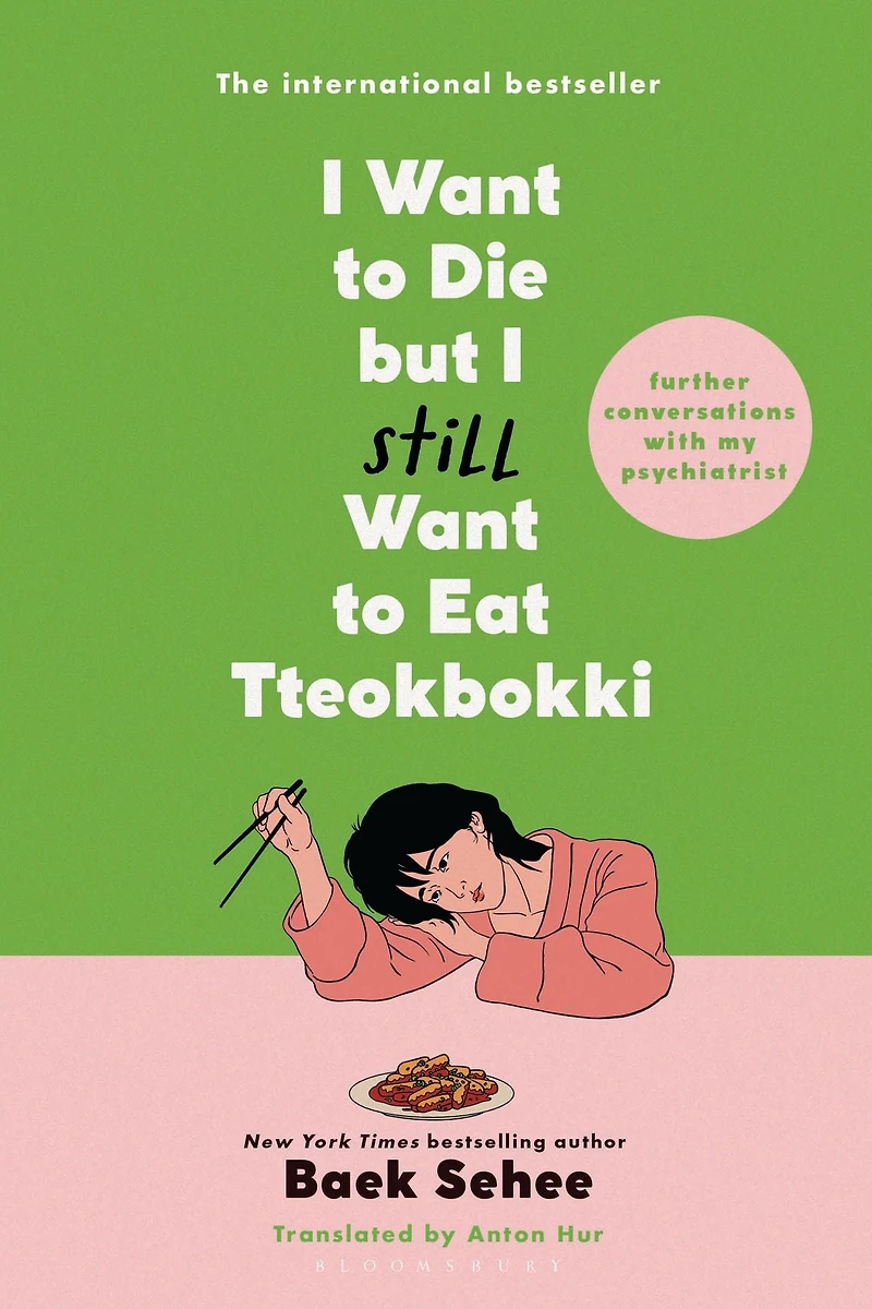 I Want to Die but Still Eat Tteokbokki: Further Conversations with My Psychiatrist