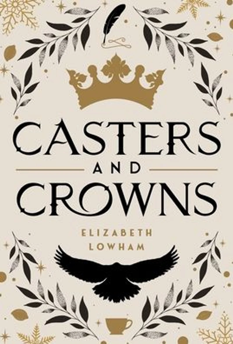 Casters and Crowns