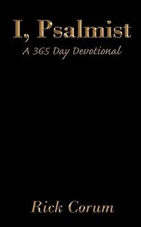 I, Psalmist: A 365 Day Devotional
