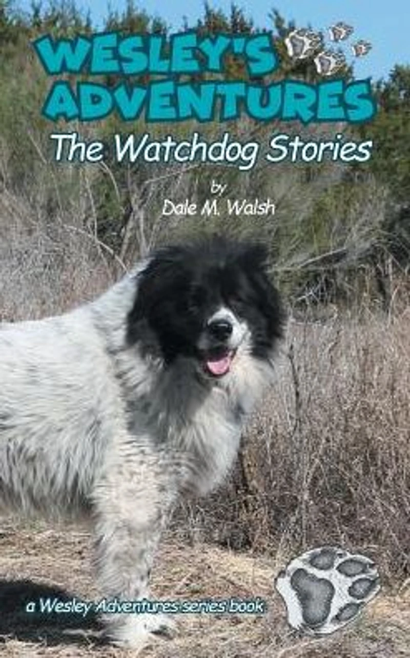 Wesley's Adventures: The Watchdog Stories