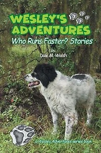Wesley's Adventures: "Who Runs Faster?" Stories