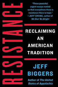 Resistance: Reclaiming an American Tradition